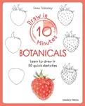 Draw in 10 Minutes: Botanicals - Emma Tildesley