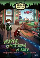 Strašikancelář: Případ cukrátkové příšery (poškozená) - Kristina Ohlssonová