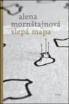 Slepá mapa (poškozená) - Alena Mornštajnová