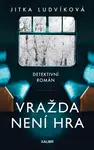 Vražda není hra (poškozená) - Jitka Ludvíková