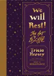 We Will Rest! - Tricia Hersey