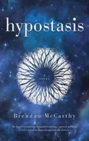 Hypostasis - Brendan McCarthy