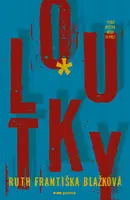 Loutky - Ruth Františka Blažková