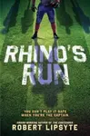 Rhino's Run - Robert Lipsyte