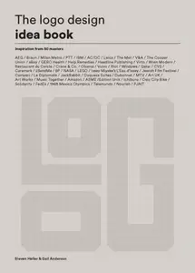 The Logo Design Idea Book - Steven Heller, Gail Anderson