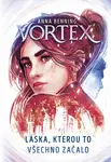 Vortex: Láska, kterou to všechno začalo - Anna Benning