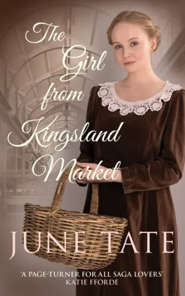 The Girl from Kingsland Market - June Tate