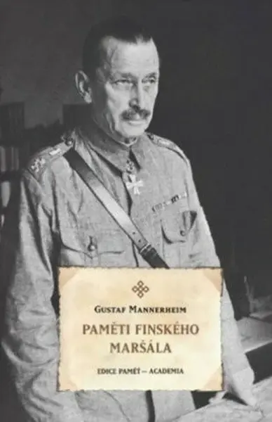 Paměti finského maršála - Carl Gustav Emil Mannerheim