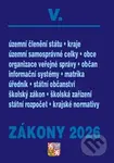 Zákony V/2026 – Veřejná správa, Školství (Územní celky a členění státu, Obce, Kraje) - kniha z kategorie Veřejná správa