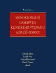 Monoklonální gamapatie klinického významu a další nemoci, Adam Zdeněk