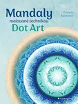 Mandaly malované technikou Dot Art, Kaločová Zuzana