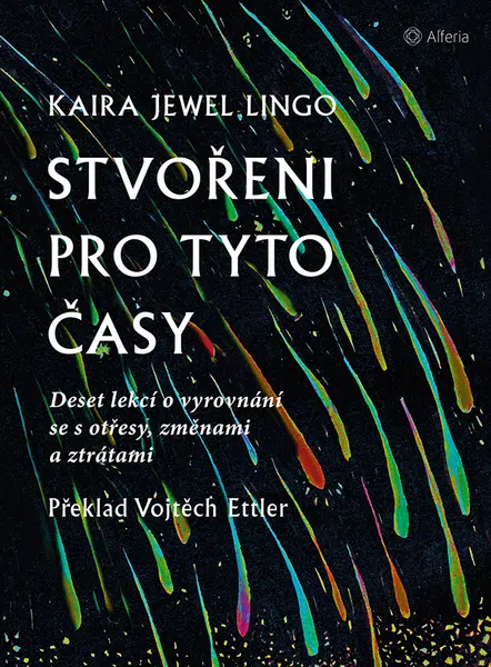 Stvořeni pro tyto časy, Jewel Lingo Kaira