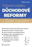 Vybrané aspekty důchodové reformy v ČR, Kaše Miloslav