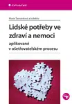 Lidské potřeby ve zdraví a nemoci, Šamánková Marie