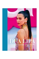 Kniha ACC Art Books Dua Lipa: And the Clothes She Wears by Scarlett Conlon více barev