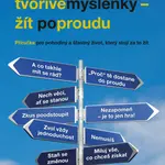 Tvořivé myšlenky - žít po proudu - Karel Spilko - e-kniha