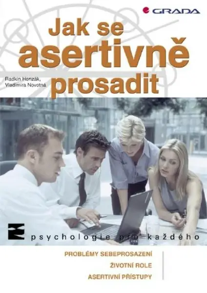Jak se asertivně prosadit - Radkin Honzák, Vladimíra Novotná - e-kniha