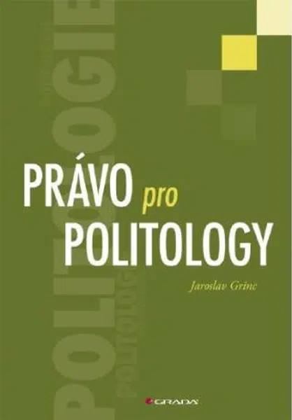 Právo pro politology - Jaroslav Grinc - e-kniha