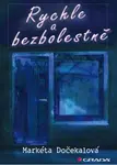 Rychle a bezbolestně - Markéta Dočekalová - e-kniha