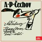 Námluvy, Tragédem proti své vůli - Anton Pavlovič Čechov - audiokniha