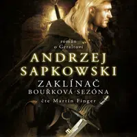 Zaklínač VIII: Bouřková sezóna - Andrzej Sapkowski - audiokniha