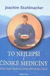 To nejlepší z čínské medicíny - Joachim Stuhlmacher
