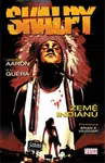 Skalpy 1 - Země indiánů - R. M. Guéra, Jason Aaron