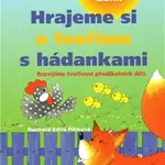 Hrajeme si a tvoříme s hádankami - Jindřich Balík