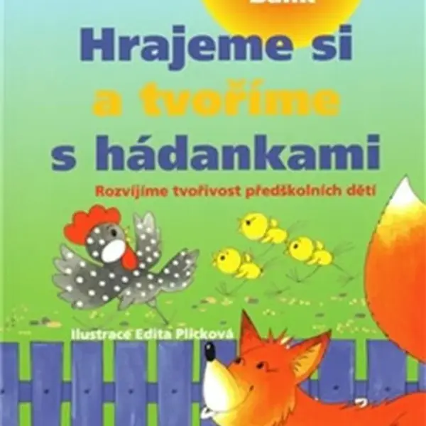 Hrajeme si a tvoříme s hádankami - Jindřich Balík