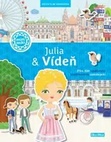 Julia & Vídeň - Město plné samolepek - Ema Potužníková, Lucie Jenčíková