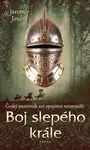 Boj slepého krále - Jaromír Jindra