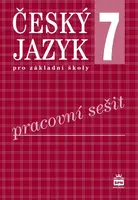 Český jazyk pro ZŠ 7, pracovní sešit - Eva Hošnová, kolektiv autorů