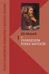 Evangelium podle Matouše 1 - Jiří Mrázek