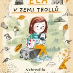 Ela v zemi trollů - Michaela Fišarová - e-kniha