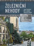 Železniční nehody  - Josef Schrötter, Petr Lapáček - e-kniha