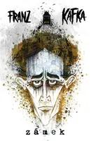 Zámek - Franz Kafka