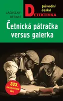 Četnická pátračka versus galerka - Ladislav Beran - e-kniha