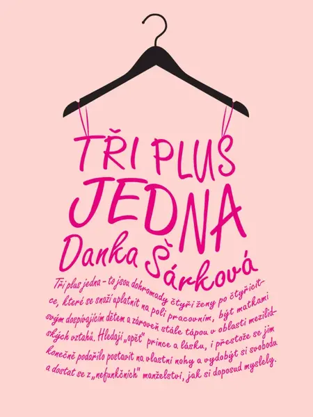 Tři plus jedna - Danka Šárková