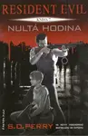 Nultá hodina - Resident Evil - S. D. Perry