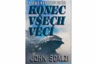 Konec všech věcí - John Scalzi