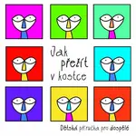 Jak přežít v kostce - Dětská příručka pro dospělé - Vespalcová Sylva, kolektiv autorů