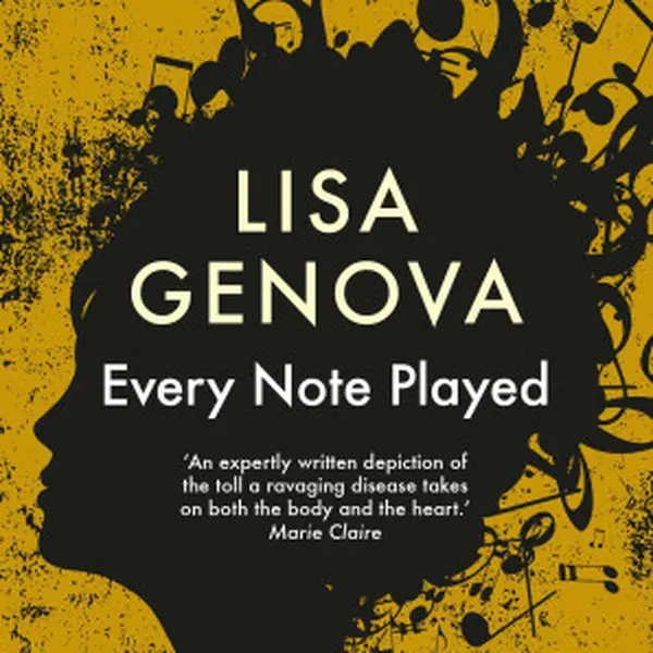 Every Note Played - Lisa Genova