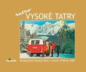 Vysoké Tatry retro - Ivan Bohuš ml.