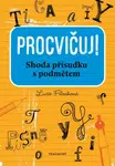 Procvičuj - Shoda přísudku s podmětem - Lucie Filsaková