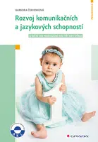 Rozvoj komunikačních a jazykových schopností - Barbora Červenková - e-kniha