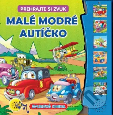 Malé modré autíčko  - Prehraj si zvuk (Zvuková kniha) - kniha z kategorie Beletrie pro děti