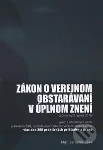 Zákon o verejnom obstarávaní v úplnom znení (Účinný od 2. apríla 2010) - kniha z kategorie Obchodní právo