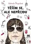 Těším se, ale nepříjdu - Gabriela Štrynclová - kniha z kategorie Poezie