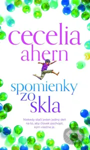 Spomienky zo skla - Cecelia Ahern - kniha z kategorie Společenská beletrie
