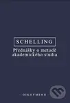 Přednášky o metodě akademického studia - F.W.J. Schelling - kniha z kategorie Filozofie